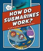 How Do Submarines Work?