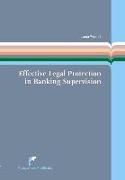 Effective Legal Protection in Banking Supervision: An Analysis of Legal Protection in Composite Administrative Procedures in the Single Supervisory Me