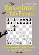 The Rossolimo for Club Players