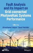 Fault Analysis and its Impact on Grid-connected Photovoltaic Systems Performance