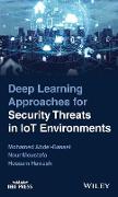 Deep Learning Approaches for Security Threats in IoT Environments