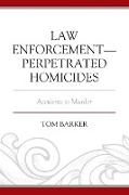 Law Enforcement-Perpetrated Homicides