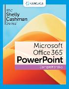 The Shelly Cashman Series� Microsoft� Office 365� & PowerPoint� 2021 Comprehensive