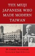 The Meiji Japanese Who Made Modern Taiwan