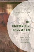 The Environmental Crisis and Art