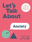 Let's Talk About Anxiety