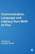 Communication, Language and Literacy from Birth to Five
