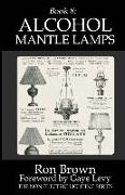 Book 8: Alcohol Mantle Lamps