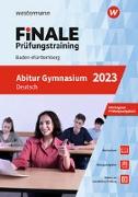 FiNALE Prüfungstraining Abitur Baden-Württemberg. Deutsch 2023