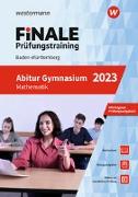 FiNALE Prüfungstraining Abitur Baden-Württemberg. Mathematik 2023