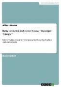 Religionskritik in Günter Grass' "Danziger Trilogie"