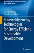 Renewable Energy Technologies for Energy Efficient Sustainable Development