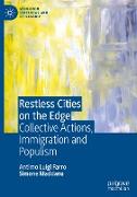 Restless Cities on the Edge