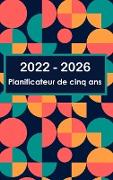 Agenda mensuel 2022-2026 5 ans - Rêvez-le - Planifiez-le - Faites-le: Relié - 60 mois calendrier, cinq ans calendrier planificateur, business planners