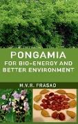 Pongamia For Bioenergy And Better Environment