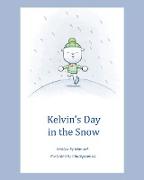 Kelvin's Day in the Snow