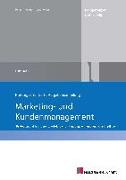 Prüfungsorientierte Aufgabensammlung "Marketing und Kundenmanagement"