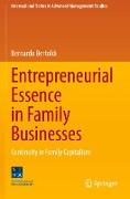 Entrepreneurial Essence in Family Businesses