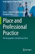 Place and Professional Practice