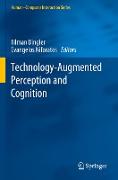 Technology-Augmented Perception and Cognition