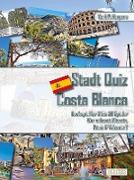 Stadt Quiz Costa Blanca | Buchspiel für 2 bis 20 Spieler | Wer erkennt Alicante, Dénia & Valencia?