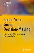 Large-Scale Group Decision-Making