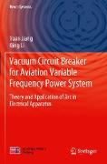 Vacuum Circuit Breaker for Aviation Variable Frequency Power System