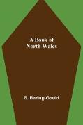 A Book of North Wales