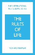 The Rules of Life: A personal code for living a better, happier, more successful kind of life