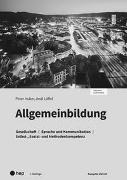 Allgemeinbildung, Ausgabe Zürich, Arbeitsheft (Print inkl. digitales Lehrmittel)