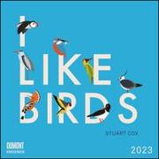 I Like Birds 2023 ‒ Broschürenkalender ‒ Illustriert von Stuart Cox ‒ internationales Kalendarium ‒ Format 30 x 30 cm