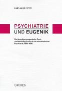 Psychiatrie und Eugenik