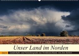 Unser Land im Norden (Wandkalender 2023 DIN A2 quer)