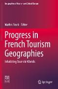 Progress in French Tourism Geographies