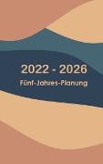 2022-2026 Monatsplaner 5 Jahre - Träume es - Plane es - Mach es