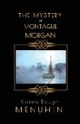 The Mystery of Montague Morgan