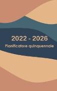 Planner mensile 2022-2026 5 anni: Copertina rigida - Calendario 60 mesi, Planner calendario quinquennale, Pianificatori aziendali, Pianificatore mensi