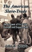 The American Slave-Trade