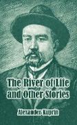 River of Life and Other Stories, The