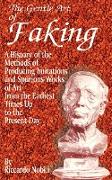 The Gentle Art of Faking