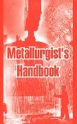 Metallurgist's Handbook