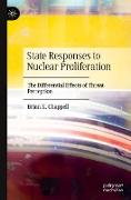 State Responses to Nuclear Proliferation