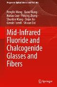 Mid-Infrared Fluoride and Chalcogenide Glasses and Fibers