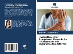 Evaluation einer komplexen Therapie im Frühstadium der rheumatoiden Arthritis