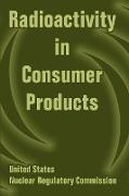 Radioactivity in Consumer Products