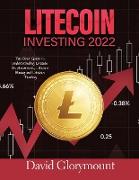 Litecoin Investing 202