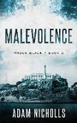 Malevolence