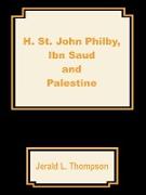 H. St. John Philby, IBN Saud and Palestine