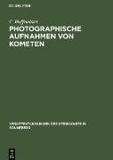 Photographische Aufnahmen von Kometen