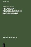 Pflanzenphysiologische Bodenkunde